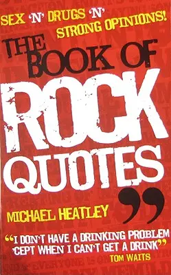 Das Buch der Rock-Zitate - The Book of Rock Quotes