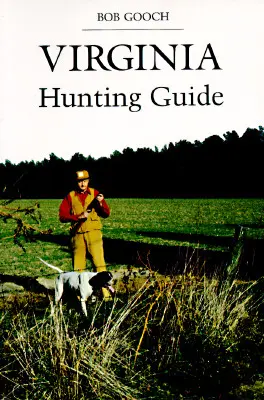 Virginias Jagdführer - Virginia's Hunting Guide