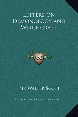 Briefe über Dämonologie und Hexerei - Letters on Demonology and Witchcraft
