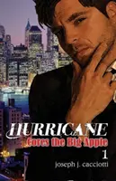 Hurricane entkernt den Big Apple - Hurricane Cores the Big Apple