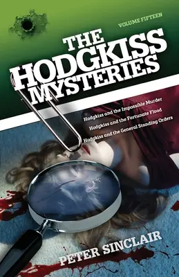 Hodgkiss Krimis XV: Hodgkiss und der unmögliche Mord und andere Geschichten - Hodgkiss Mysteries XV: Hodgkiss and the Impossible Murder and other stories