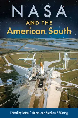 Die NASA und der amerikanische Süden - NASA and the American South