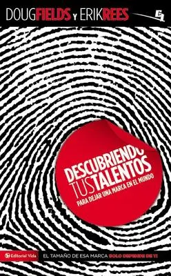 Descubriendo tus talentos...: Para dejar una marca en el mundo = Entdecke deine Talente - Descubriendo tus talentos...: Para dejar una marca en el mundo = Discovering Your Talents