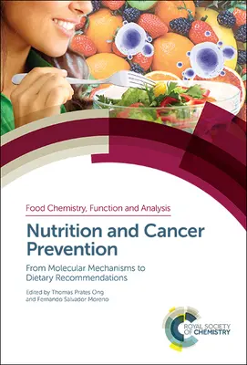 Ernährung und Krebsprävention: Von molekularen Mechanismen zu Ernährungsempfehlungen - Nutrition and Cancer Prevention: From Molecular Mechanisms to Dietary Recommendations