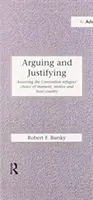 Argumentieren und Rechtfertigen: Bewertung der Wahl des Zeitpunkts, des Motivs und des Aufnahmelandes von Flüchtlingen nach der Konvention - Arguing and Justifying: Assessing the Convention Refugees' Choice of Moment, Motive and Host Country