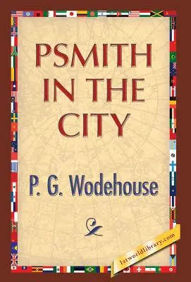 Psmith in der Stadt - Psmith in the City