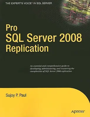 Pro SQL Server 2008 Replikation - Pro SQL Server 2008 Replication