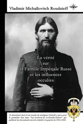 La vrit sur la Famille Impriale Russe et les influences occultes