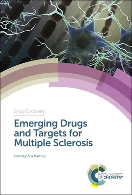 Neue Medikamente und Angriffspunkte für Multiple Sklerose - Emerging Drugs and Targets for Multiple Sclerosis