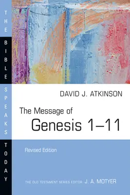 Die Botschaft von 1. Mose 1-11 - The Message of Genesis 1-11