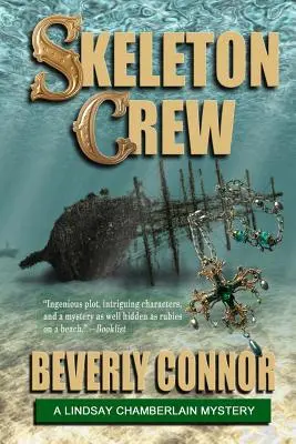 Skelett-Besatzung: Lindsay Chamberlain Krimi #4 - Skeleton Crew: Lindsay Chamberlain Mystery #4