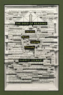 Die Tat des Lesens: Literatur, Schreiben, Sprache, Philosophie - The Deed of Reading: Literature, Writing, Language, Philosophy