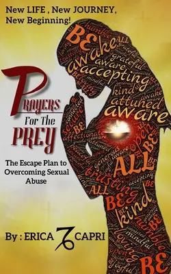 Gebete für die Beute: Der Fluchtplan zur Überwindung sexuellen Missbrauchs - Prayers For The Prey: The Escape Plan to Overcoming Sexual Abuse