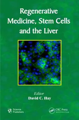 Regenerative Medizin, Stammzellen und die Leber - Regenerative Medicine, Stem Cells and the Liver