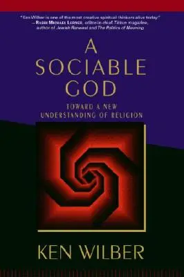 Ein geselliger Gott: Auf dem Weg zu einem neuen Verständnis von Religion - A Sociable God: Toward a New Understanding of Religion