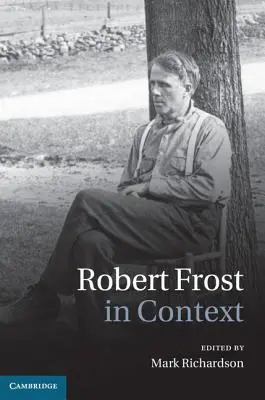 Robert Frost im Kontext - Robert Frost in Context