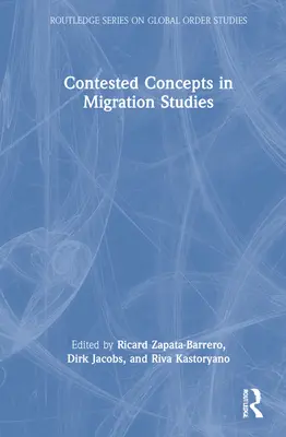 Umstrittene Konzepte in der Migrationsforschung - Contested Concepts in Migration Studies