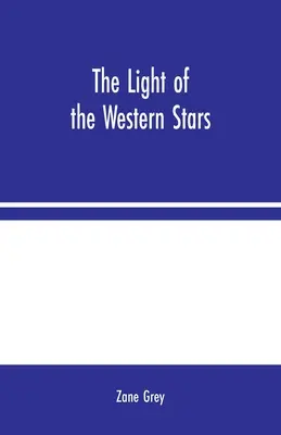 Das Licht der Westernsterne - The Light of the Western Stars