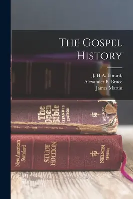 Die Geschichte des Evangeliums - The Gospel History