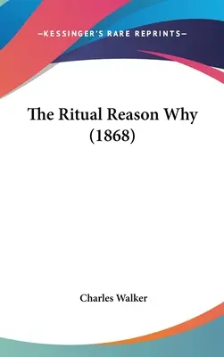 Der rituelle Grund des Warum (1868) - The Ritual Reason Why (1868)