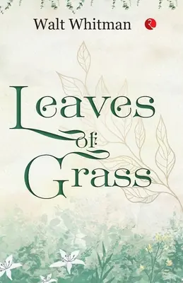 Grashalme - Leaves of Grass - Leaves of Grass