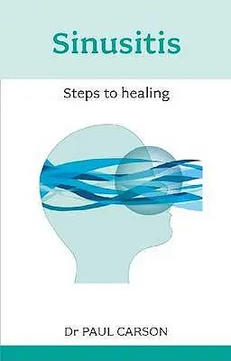 Sinusitis: Schritte zur Heilung - Sinusitis: Steps to Healing