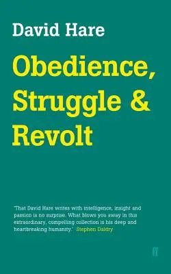 Gehorsam, Kampf und Revolte - Obedience, Struggle and Revolt