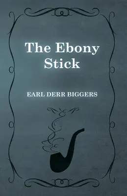 Der Ebenholzstock - The Ebony Stick