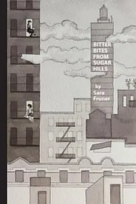 Bittere Bisse von den Zuckerhügeln - Bitter Bites from Sugar Hills