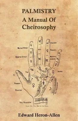 Handlesen - Ein Handbuch der Cheirosophie - Palmistry - A Manual of Cheirosophy