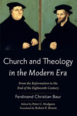 Kirche und Theologie in der Neuzeit - Church and Theology in the Modern Era