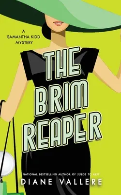 Der Sensenmann: Ein Samantha Kidd-Krimi - The Brim Reaper: A Samantha Kidd Mystery