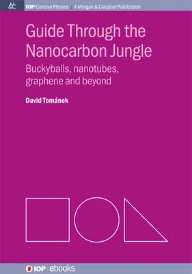 Wegweiser durch den Nanokohlenstoff-Dschungel: Buckyballs, Nanotubes, Graphen und mehr - Guide through the Nanocarbon Jungle: Buckyballs, Nanotubes, Graphene, and Beyond