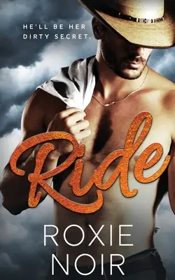 Ride: Eine Cowboy-Romanze - Ride: A Cowboy Romance