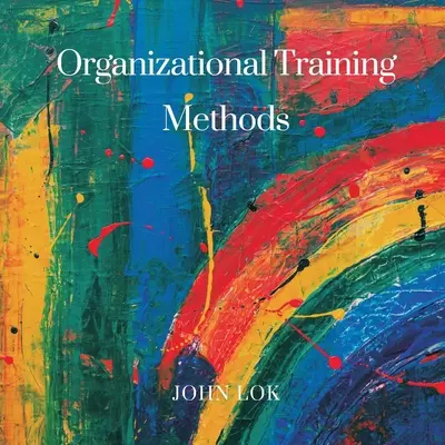 Organisatorische Ausbildungsmethoden - Organizational Training Methods