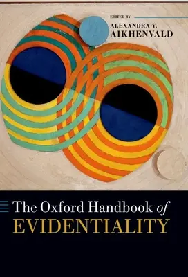 Das Oxford-Handbuch der Evidentialität - The Oxford Handbook of Evidentiality