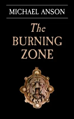 Die brennende Zone: Buch 1 der Apothecary Greene Trilogie - The Burning Zone: Book 1 of the Apothecary Greene Trilogy