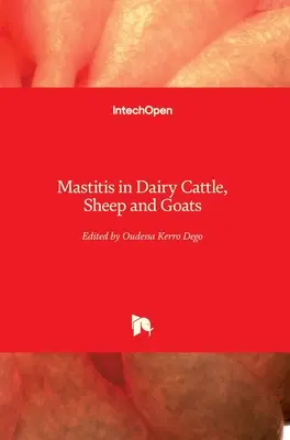 Mastitis bei Milchkühen, Schafen und Ziegen - Mastitis in Dairy Cattle, Sheep and Goats
