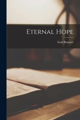 Ewige Hoffnung - Eternal Hope