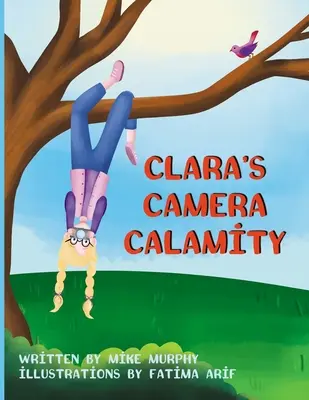 Claras Kamerakalamität - Clara's Camera Calamity