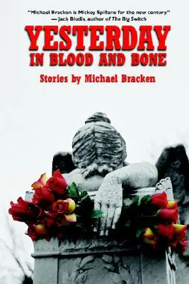 Gestern in Blut und Knochen - Yesterday in Blood and Bone