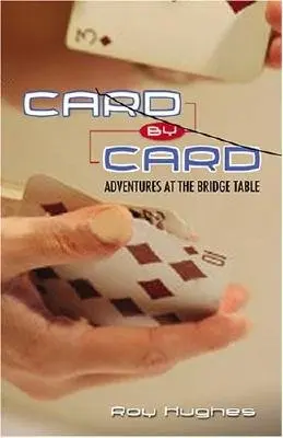 Karte für Karte: Abenteuer am Bridgetisch - Card by Card: Adventures at the Bridge Table