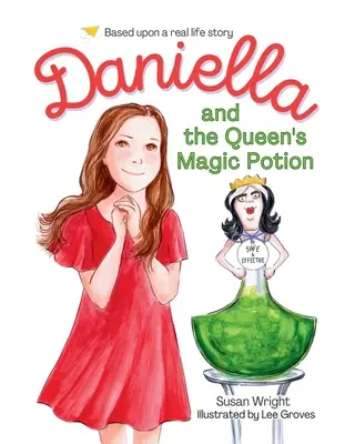 Daniella und der Zaubertrank der Königin - Daniella and the Queen's Magic Potion