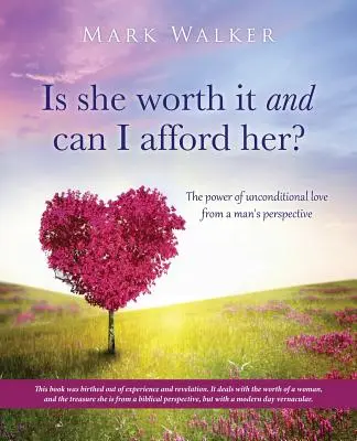 Ist sie es wert und kann ich sie mir leisten? - Is she worth it and can I afford her?