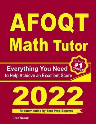 AFOQT Mathe Nachhilfelehrer: Alles, was Sie brauchen, um ein hervorragendes Ergebnis zu erzielen - AFOQT Math Tutor: Everything You Need to Help Achieve an Excellent Score