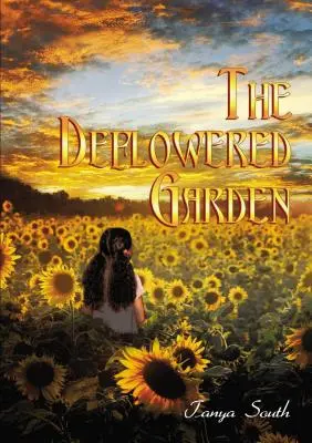 Der entjungferte Garten - The Deflowered Garden