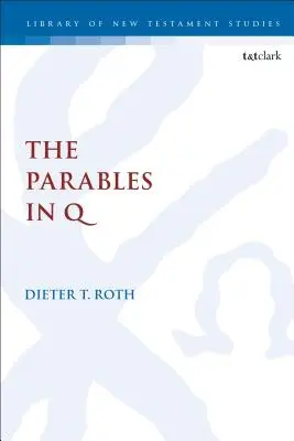 Die Gleichnisse in Q - The Parables in Q