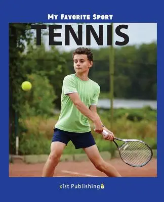 Mein Lieblingssport: Tennis - My Favorite Sport: Tennis