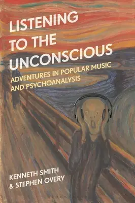 Dem Unbewussten lauschen: Abenteuer in populärer Musik und Psychoanalyse - Listening to the Unconscious: Adventures in Popular Music and Psychoanalysis