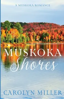 Muskoka-Ufer - Muskoka Shores